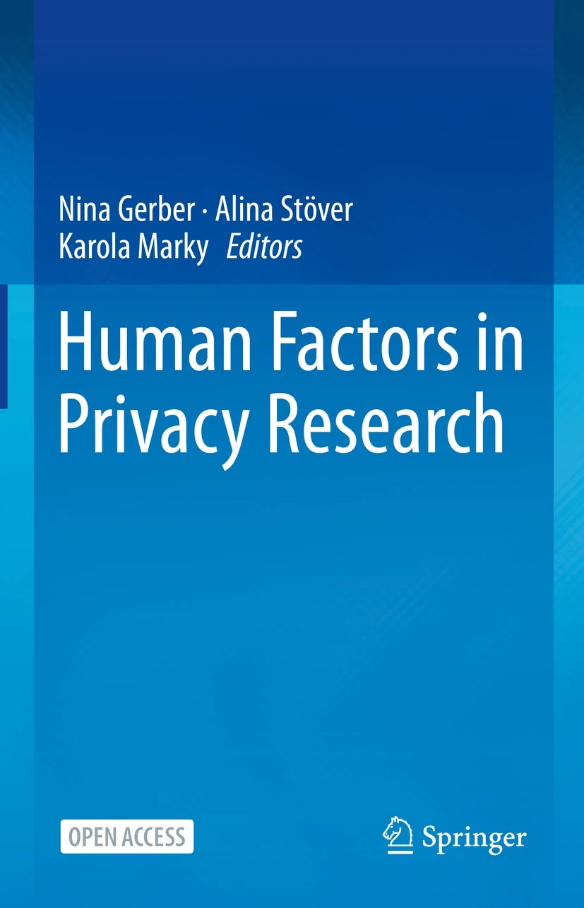 Two book chapters published in Human Factors in Privacy Research (Open Access)